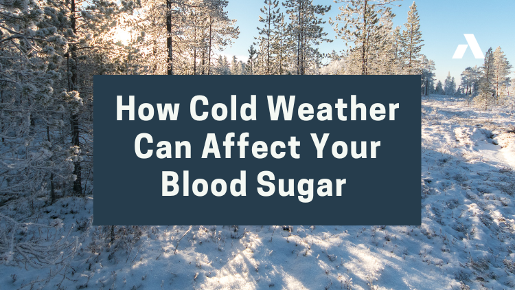 How Cold Weather Can Affect Your Blood Sugar