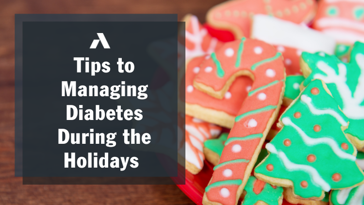 Tips to Managing Diabetes During the Holidays