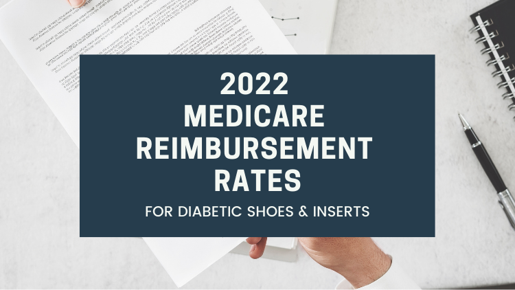2022 medicare reimbursement rates for diabetic shoes and inserts