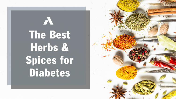 The Best Herbs and Spices for Diabetes