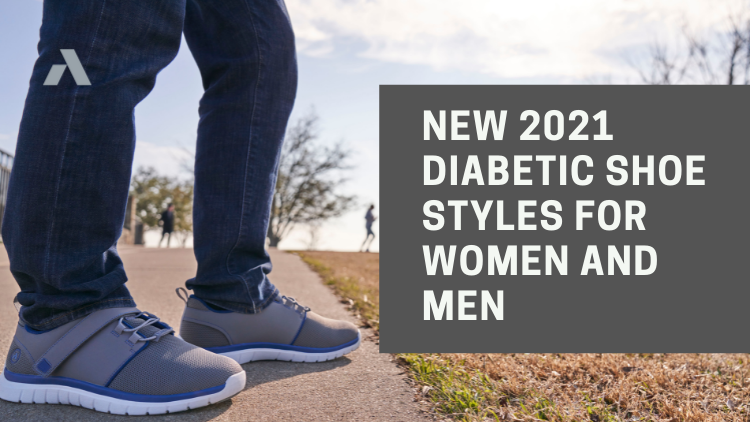 New 2021 Diabetic Shoe Styles for Women and Men