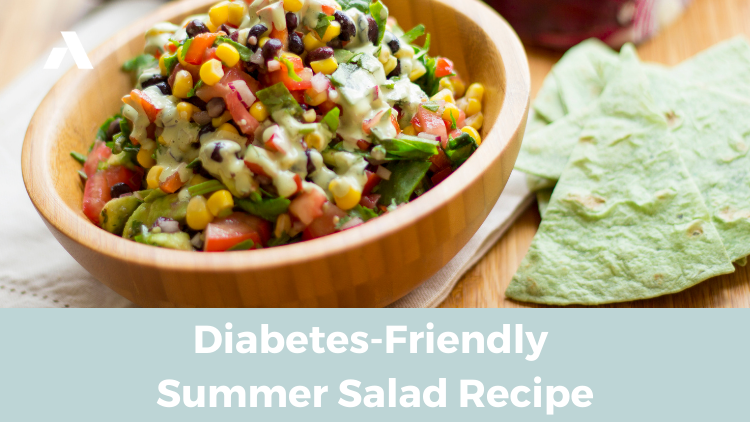 Diabetes-Friendly Summer Salad Recipe